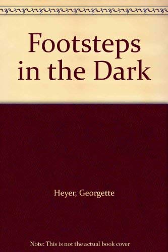 Footsteps in the Dark: A Novel of Mystery 089966122X Book Cover