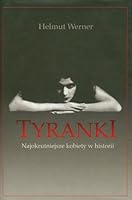 Tyranki. Najokrutniejsze kobiety w historii 8389632241 Book Cover
