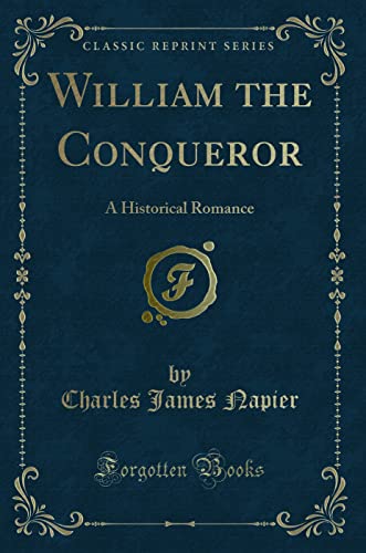 William the Conqueror: A Historical Romance (Cl... 1330862376 Book Cover