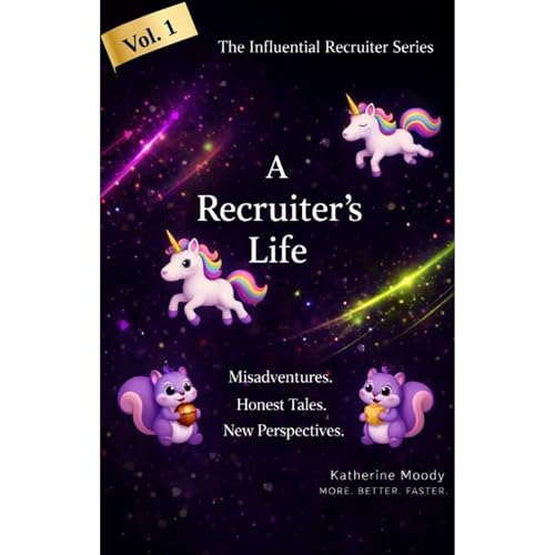 A Recruiter's Life Audiobook By Katherine Moody cover art
