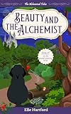 Beauty and the Alchemist (The Alchemical Tales Book 1)