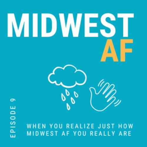 When you realize just how Midwest AF you really are