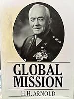 Global Mission (Military Classics Series) B0006DEN0O Book Cover