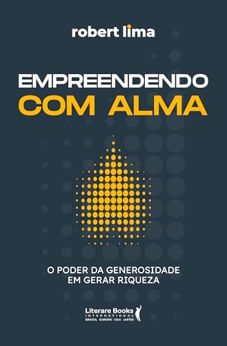 Seu negócio não sai do lugar apesar de todo o esforço? Há uma saída! 8 Empreendendo com alma: O poder da generosidade em gerar riqueza