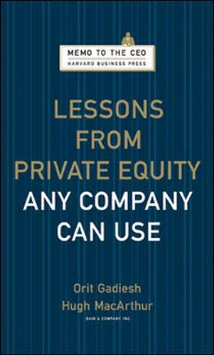 Lessons from Private Equity Any Company Can Use PDF
