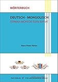 vietze kristiane  Wörterbuch Deutsch - Mongolisch / German - Mongolian Dictionary / German - Mongol Tol Bichig: 55.000 Suchbegriffe