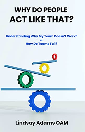 Why Do People Act Like That?: Understanding Why My Team