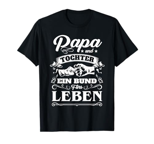 Papa und Tochter Partnerlook Spruch Vater Vatertag T-Shirt Papa und Tochter Partnerlook Spruch Vater Vatertag T-Shirt