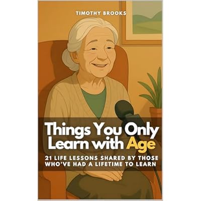 Things You Only Learn with Age