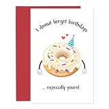 Heollaok Funny Birthday Card - I Donut Forget Birthdays Especially Yours - Cute Birthday Card for Him or Her - Birthday Gifts for Friends or Family