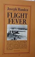 Flight fever B0006BYQ58 Book Cover