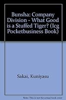Bunsha: Improving Your Business Through Company Division (Icg Pocketbusiness Book) 1881267032 Book Cover