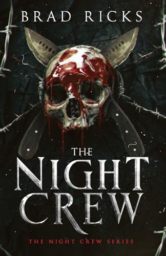 The Night Crew (The Night Crew Series)