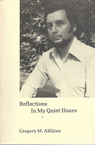 REFLECTIONS IN MY QUIET HOURS B000ZPULLS Book Cover
