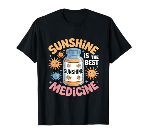 El sol es la mejor vibración positiva de la medicina Camiseta