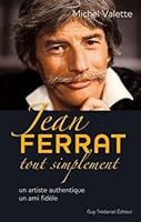 Jean Ferrat, tout simplement 2813201839 Book Cover