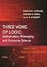 Three Views of Logic: Mathematics, Philosophy, and Computer Science