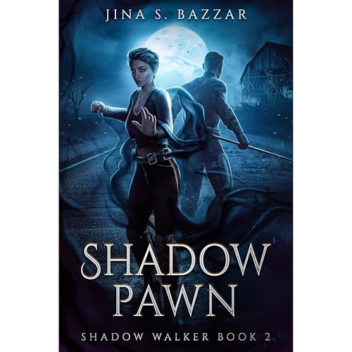 Shadow Pawn (Shadow Walker book 2( by Jina S. Bazzar episode artwork