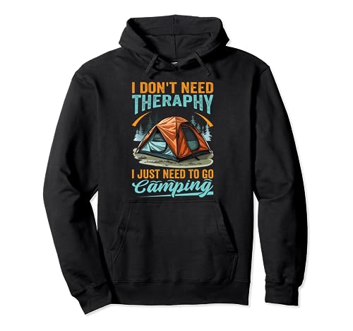 I Don't Need Therapy I Just Need To Go Camping Funny Retro Sudadera con Capucha