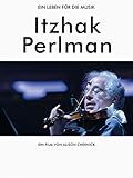 itzhak perlman  Itzhak Perlman - Ein Leben für die Musik (OmU)