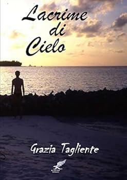 Paperback Lacrime di cielo [Italian] Book