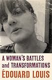 A Woman’s Battles and Transformations (English Edition)