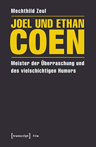 Joel und Ethan Coen: Meister der Überraschung und des vielschichtigen Humors (Film)