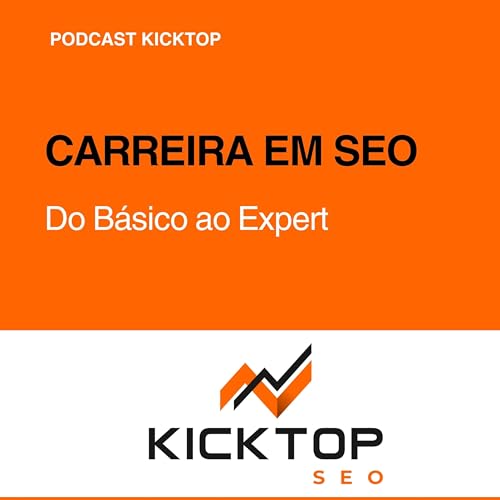 Carreira em SEO: Do B&aacute;sico ao Expert cover art