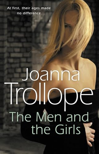 The Men And The Girls: a gripping novel about love, friendship and discontent from one of Britain’s best loved authors, Joanna Trollope