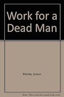 Work for a Dead Man 0373260644 Book Cover