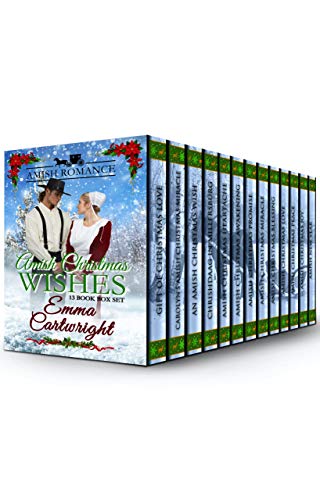 Amish Christmas Wishes Boxset: Bumper Christmas Amish Romance - 13 Book Box Set