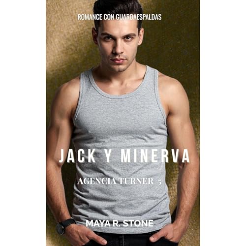 Maya R. Stone - Jack y Minerva. Romance de guardaespaldas episode artwork