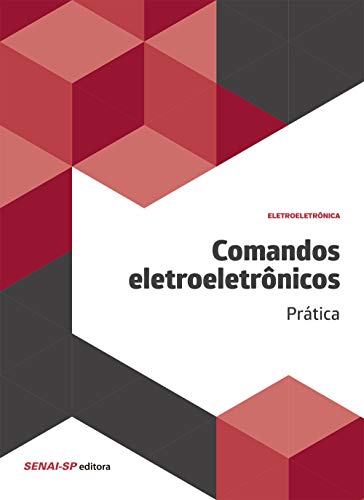 Comandos Eletroeletrônicos: Prática
