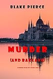 Murder (and Baklava) (A European Voyage Cozy Mystery—Book 1)