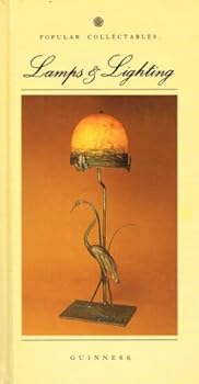 Hardcover Popular Collectables: Lamps and Lighting (Popular Collectables) Book