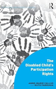 Hardcover The Disabled Child's Participation Rights Book