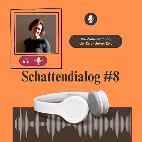 Die Wahrnehmung der Zeit - deiner Zeit