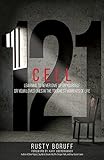 Cell 121: Learning to never give up on yourself or your loved ones in the toughest moments of life