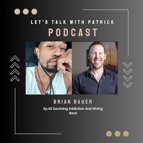 『Episode 42: Surviving Addiction And Giving Back』のカバーアート