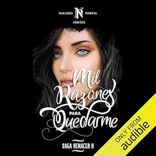 Mil razones para quedarte Audiolibro Por Nacarid Portal Arraez arte de portada