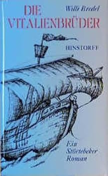 Hardcover Die Vitalienbrüder. Ein Störtebeker Roman. [German] Book