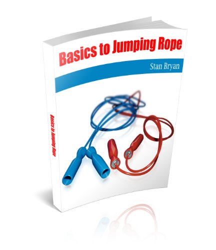 Jump Rope Books Basics to Jumping Rope - Kindle edition by Tan, Clement. Health ...