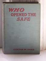 Who Opened the Safe or Perry Pierce and the Secret Cipher Mystery B000YH6YHC Book Cover