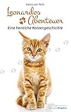  Leonardos Abenteuer: Eine herrliche Katzengeschichte