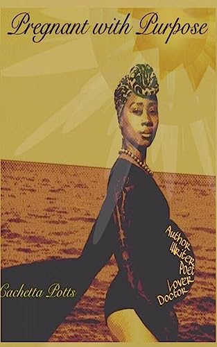 Pregnant with Purpose: Thoughts, Prayers, & Poetry (Living in my Purpose)