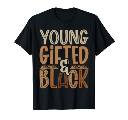 Young Gifted & Black African American Melanin Juneteenth Camiseta