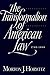 The Transformation of American Law, 1870-1960: The Crisis of Legal Orthodoxy (Oxford Paperbacks)