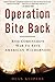 Operation Bite Back: Rod Coronado's War to Save American Wilderness