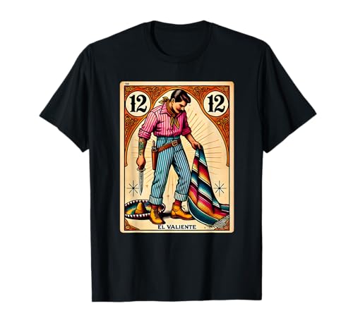 El Valiente Mexican Lottery Bingo Game The Brave Card T-Shirt