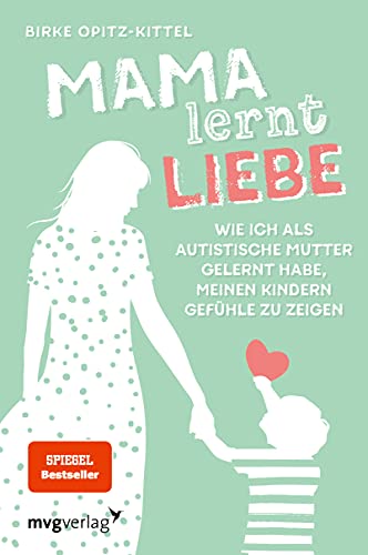 Buch "Mama lernt Liebe" von Birke Opitz-Kittel